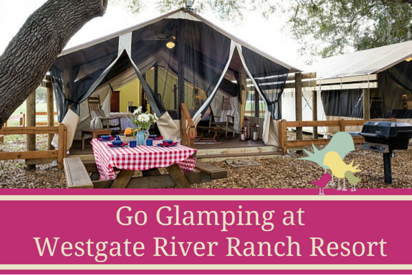 glamping westgate river ranch 