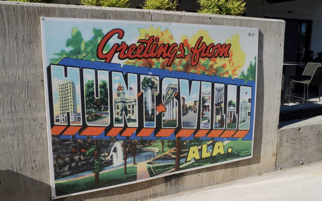 Visiting Huntsville, Alabama – Thriving, Hip and Nerdy